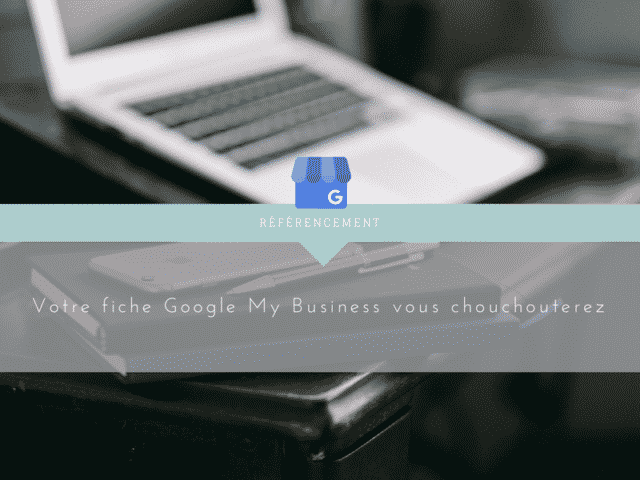 google my business-referencement-seo-mouscroncomundeclic